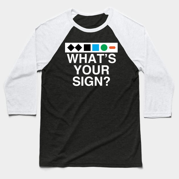 What's Your Sign Ski Snowboard Baseball T-Shirt by Bobtees